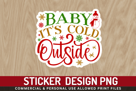 Download Baby Its Cold Outside Sticker Design - Sticker design Collection