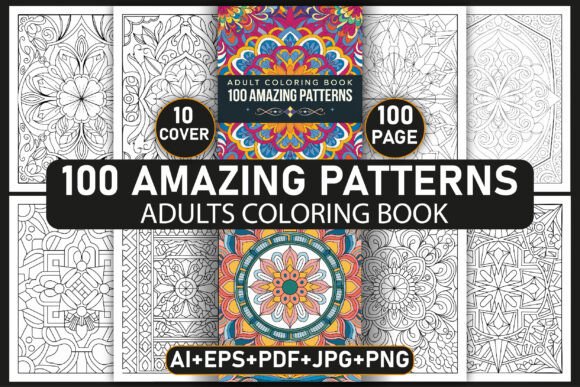 Download 100 Amazing Patterns Adult Coloring Page - Patterns Collection
