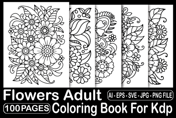 Download 100 Flowers Adult Coloring Book for Kdp - Flower Collection